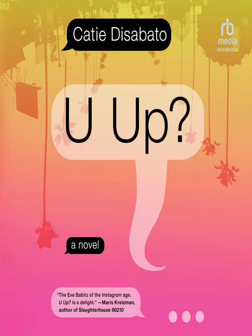 Title details for U Up? by Catie Disabato - Available